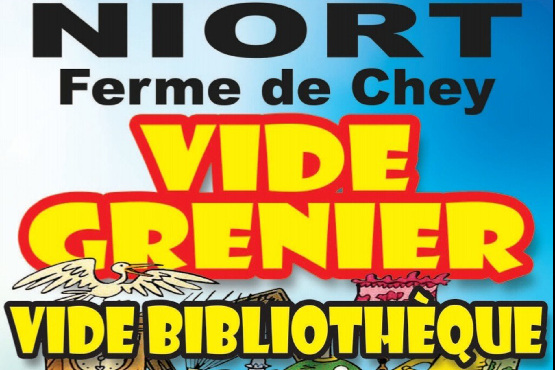 Vide Grenier et Vide Bibliothèque